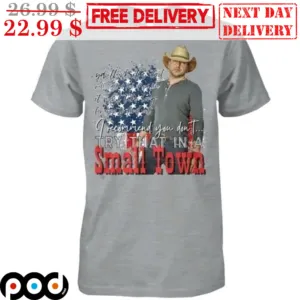 I Recommend You Don't Try That In A Small Town Vintage Shirt