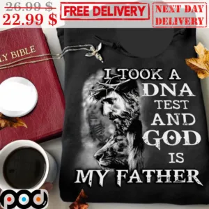 Jesus Lion I Took A Dna Test And God Is My Father Shirt