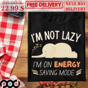 Elephant Sleep I'm Not Lazy I'm On Energy Saving Mode Shirt