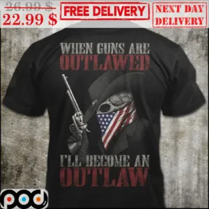 Skull Cowboy When Guns Are Outlawed I'll Become An Outlaw Vintage Shirt