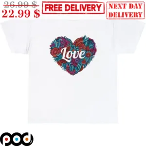 Floral Love Valentine Day Shirt