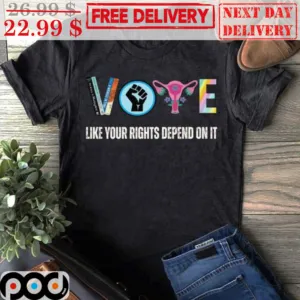 Vote Like Your Rights Defend On It Shirt