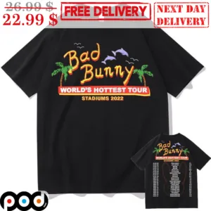Bad Bunny World's Hottest Tour Stadium 2022 Summer Shirt