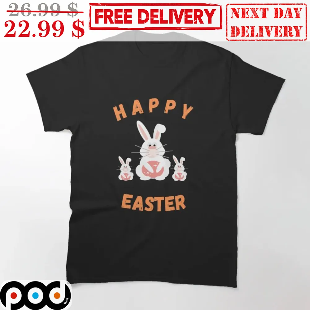 Happy Easter Bunny Cute Shirt