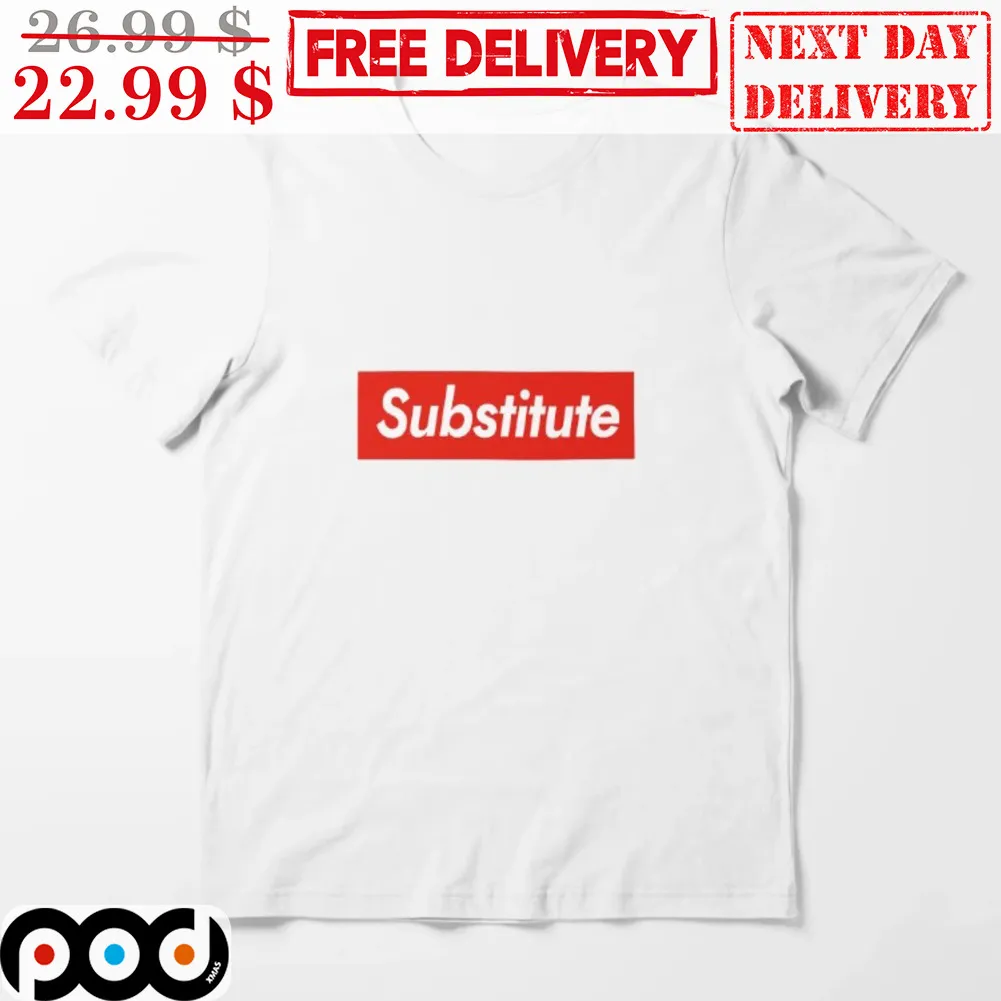 Substitute Shirt