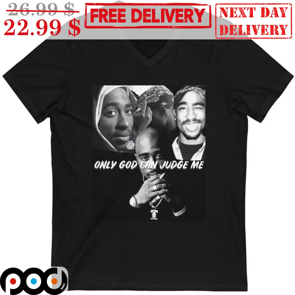 2Pac Tupac Only God Can Judge Me Shirt
