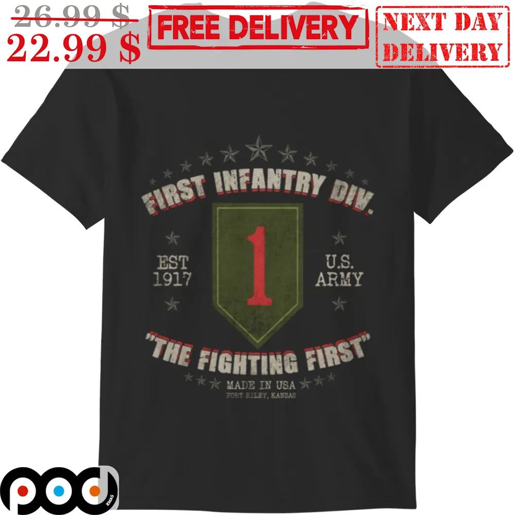 First Infantry DIV The Fighting First Est 1917 Vintage Shirt