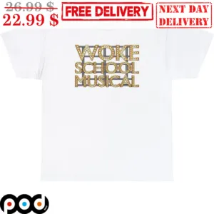 Woke School Musical Shirt