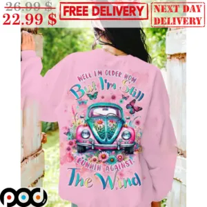 Car Well I'm Older Now But I'm Still Runnin' Against The Wind Shirt