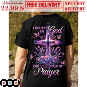 I Believe In God And The Power Of Prayer Cross Floral Shirt