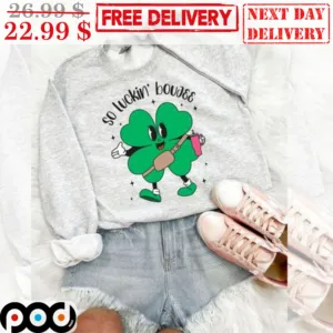 Irish Boy So Luckin' Boujee St Patrick Day Shirt