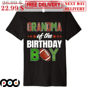 Custom Grandma Of The Birthday Boy Shirt