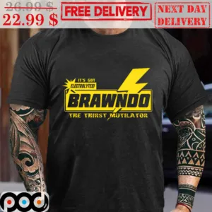 It's Got Electrolytes Brawndo The Thirst Mutilator Shirt