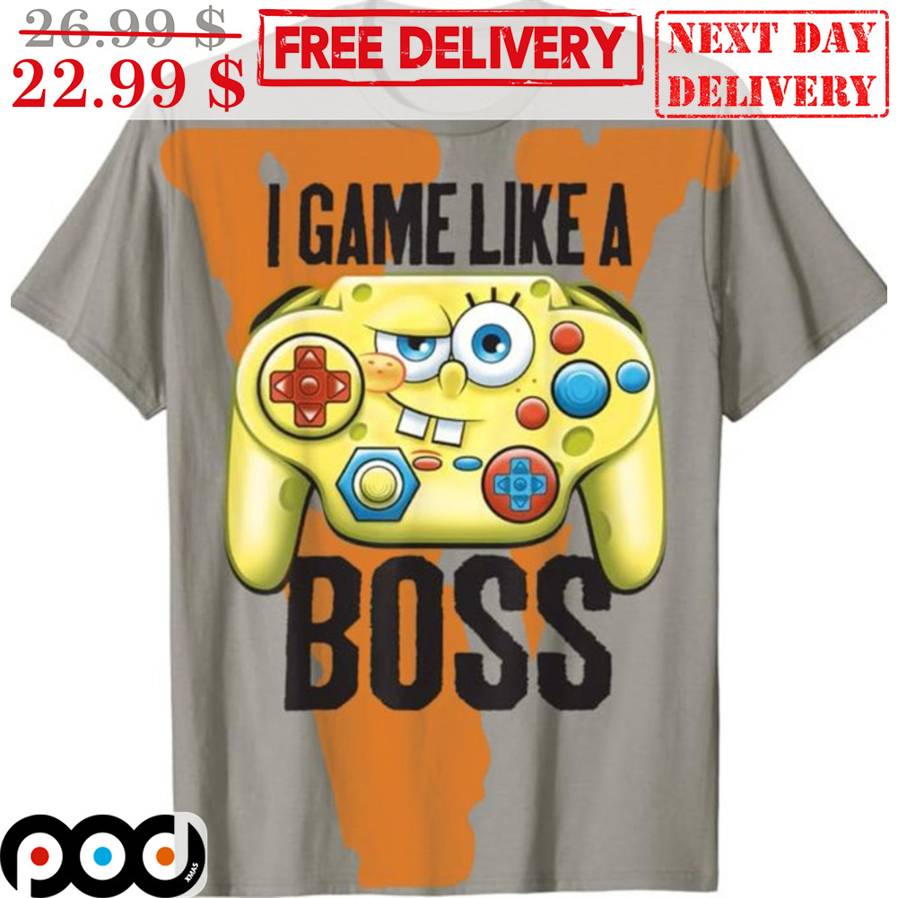 Custom Xmas Gift - Spongebob I Game Like A Boss Shirt