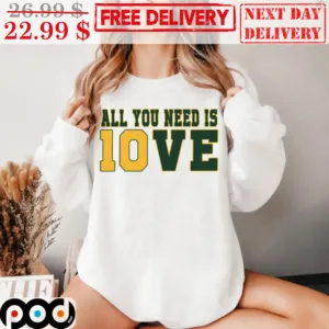 All You Need Is Love Green Bay Packers NFL Shirt