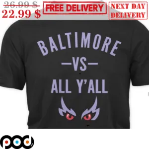 Baltimore Ravens Vs All Y'all Eye NFL Shirt