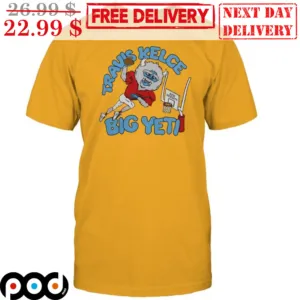 Mascot Travis Kelce Big Yet Philadelphia Eagles NFL Shirt