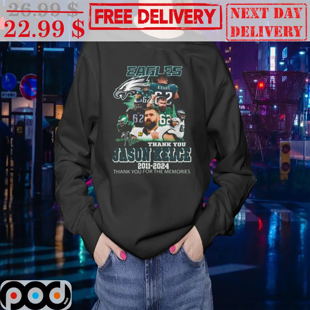 Philadelphia Eagles Thank You Jason Kelce 2011 2024 Thank You For The Memories Signature Shirt