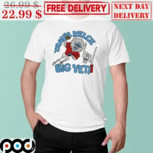 Travis Kelce Big Yet NFL Shirt