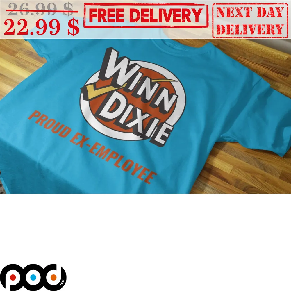 Winn Dixie Proud Ex-Employee Shirt