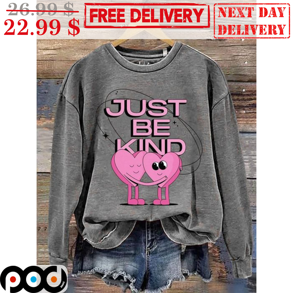 Heart Couple Just Be Kind Valentine's Day Shirt Heart Couple Just Be Kind Valentine's Day Shirt