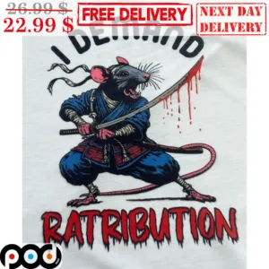 Rat Samurai I Demand Ratribution Shirt