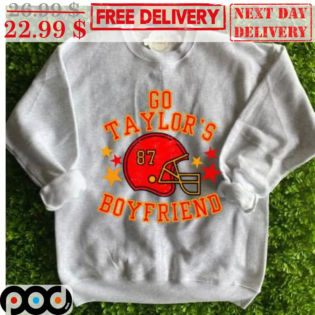 Travis Kelce Go Taylor's Boyfriend Helmet Kansas City Chiefs Shirt