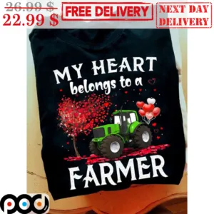Truck My Heart Belongs To A Farmer Valentine's Day Shirt