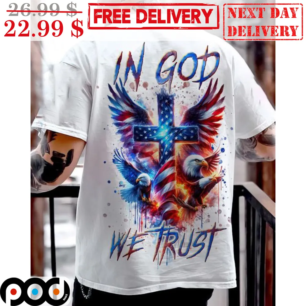 Cross Wings Eagles In God We Trust American Flag Shirt