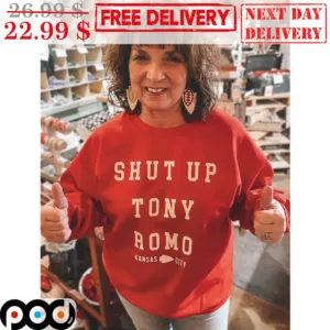 Kansas City Shut Up Tony Romo Shirt