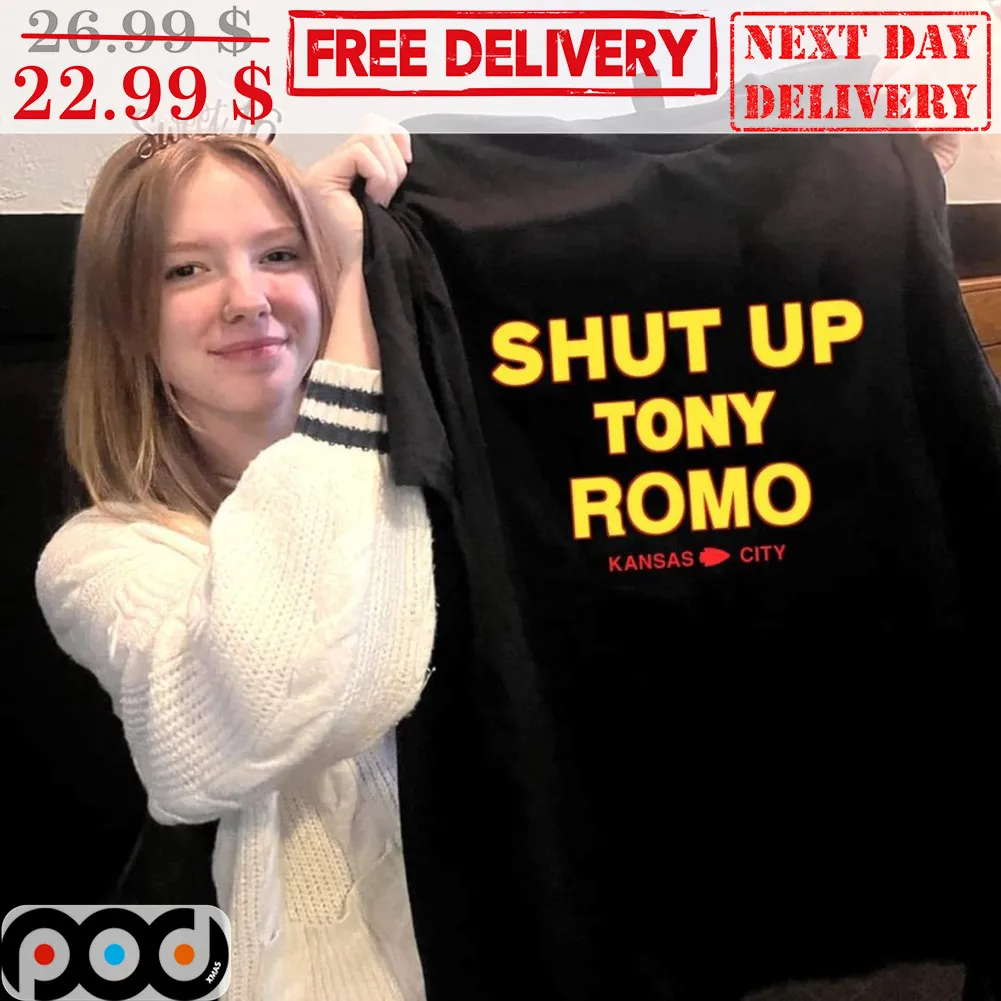 Shut Up Tony Romo Kansas City Chiefs Shirt
