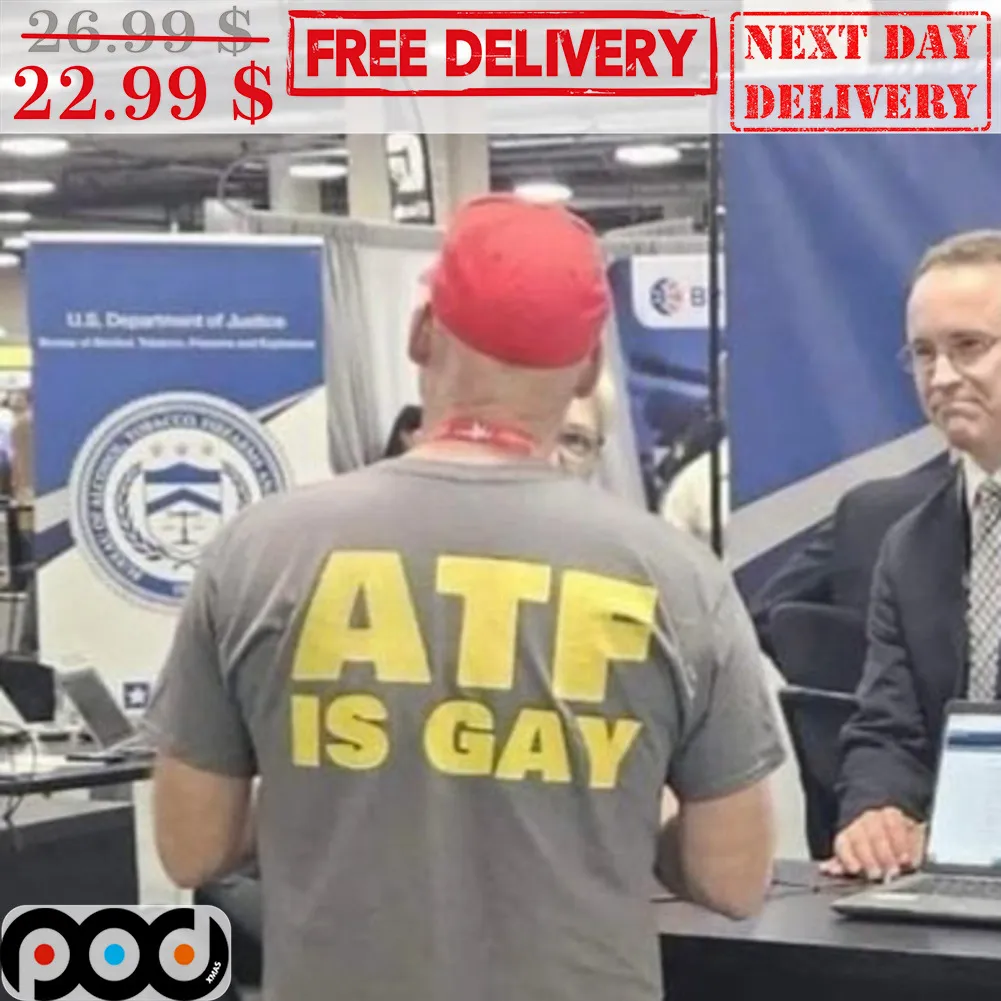 Atf Is Gay Shirt