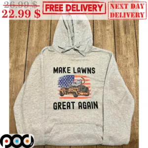 Car Make Lawns Great Again American Flag Shirt