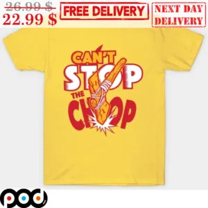 Kansas City Chiefs Can't Stop The Chop NFL Super Bowl 2024 Shirt