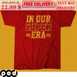 Kansas City Chiefs In Our Super Era Shirt