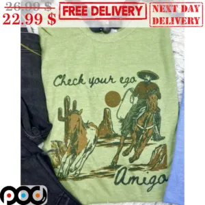 Cowboy Check Your Ego Amigo Desert Shirt