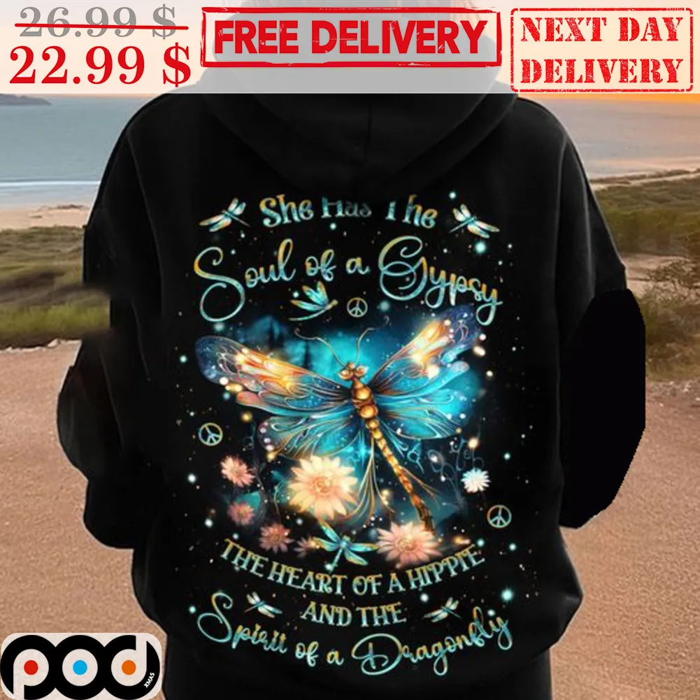 She Has The Soul Of A Gypsy The Heart Of A Hippie And The Spirit Of A Dragonfly Shirt