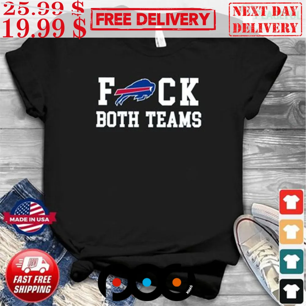 Fuck Both Teams Football Shirt