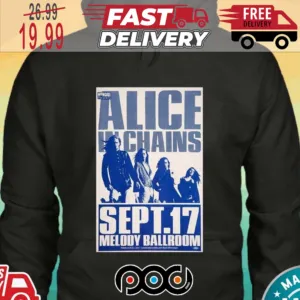 Alice In Chains Melody Ballroom Sept 17 2024 Shirt