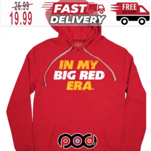 In My Big Red Era Shirt