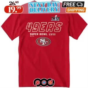 Official San Francisco 49ers Super Bowl LVIII Shirt