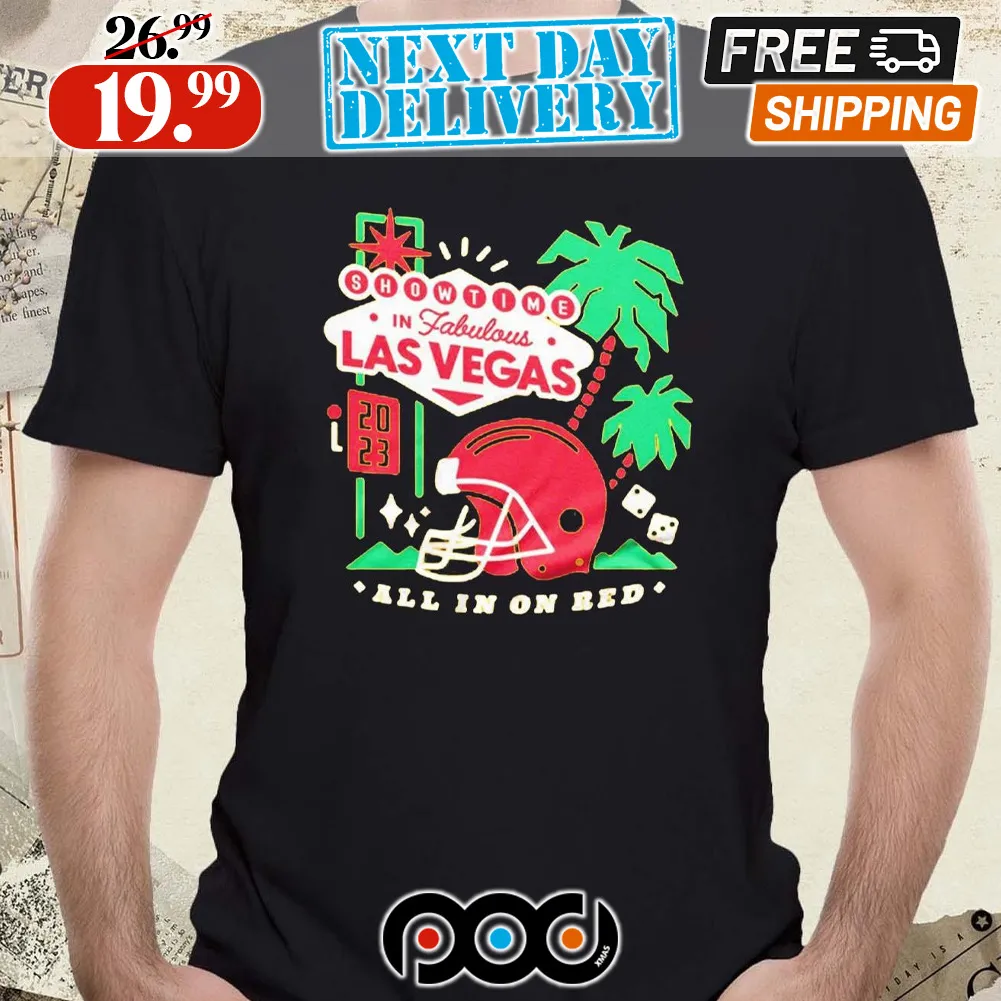 Showtime In Las Vegas All In On Red Super Bowl Vintage Shirt