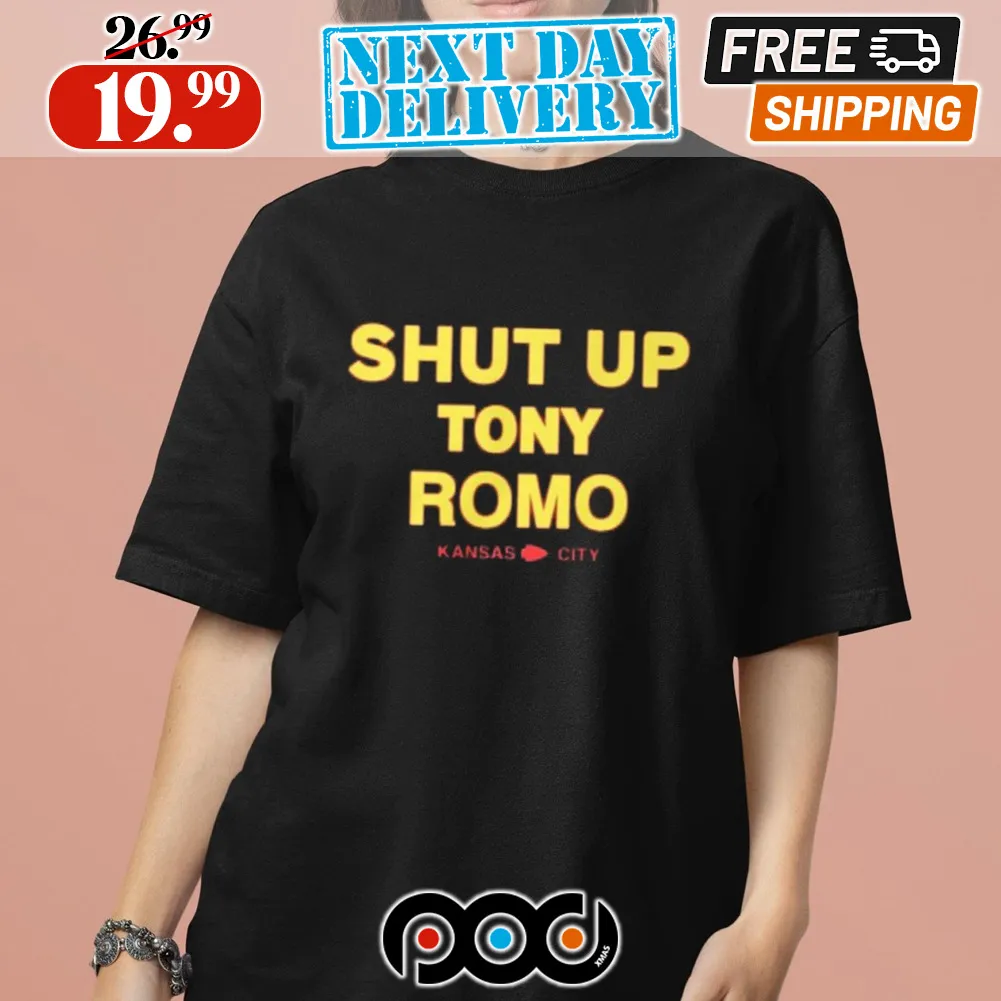 Shut Up Tony Romo Kansas City Shirt
