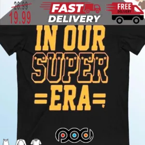 Kansas City Chiefs In Our Super Era Super Bowl NFL Shirt