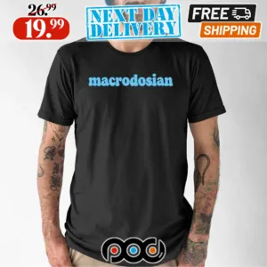 Billyhottakes Macrodosian Shirt