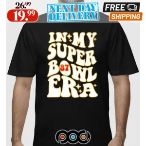 Chiefs Taylor Travis Kelce In My Super Bowl Era Shirt