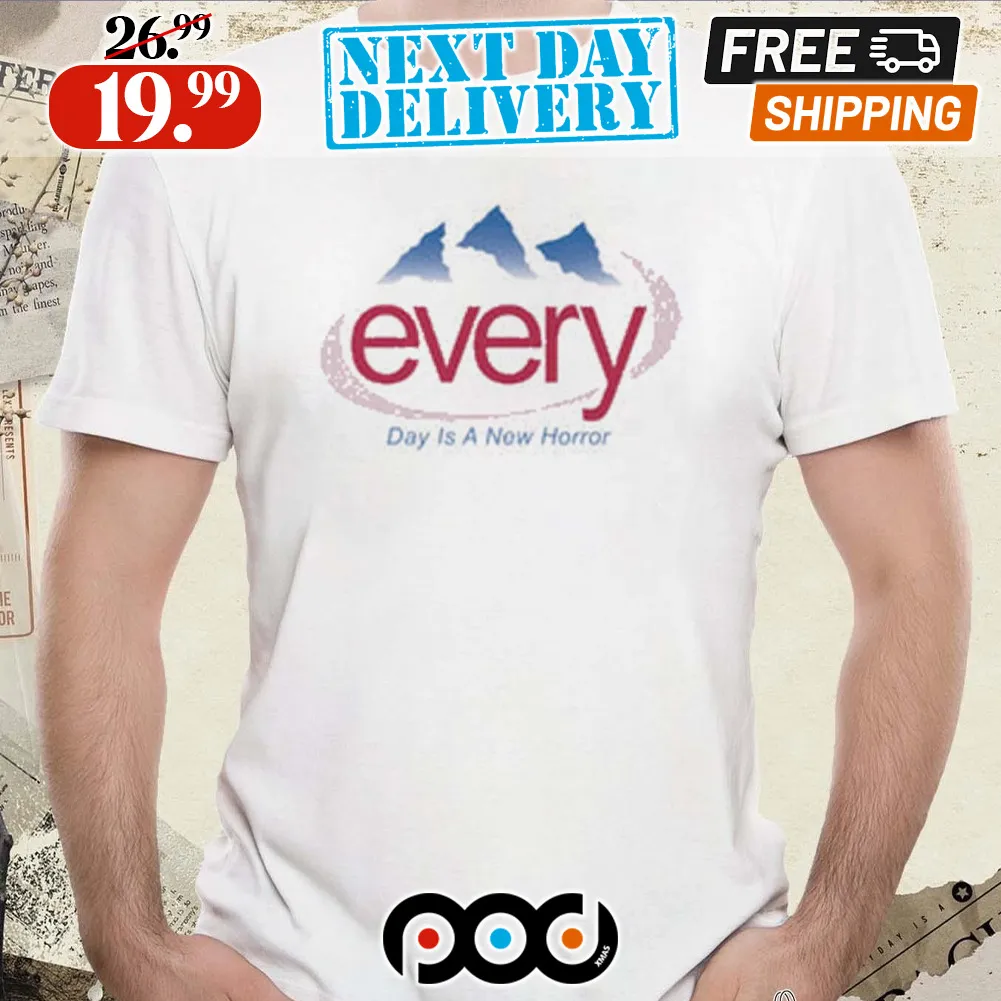 Every Day Is A New Horror Shirt