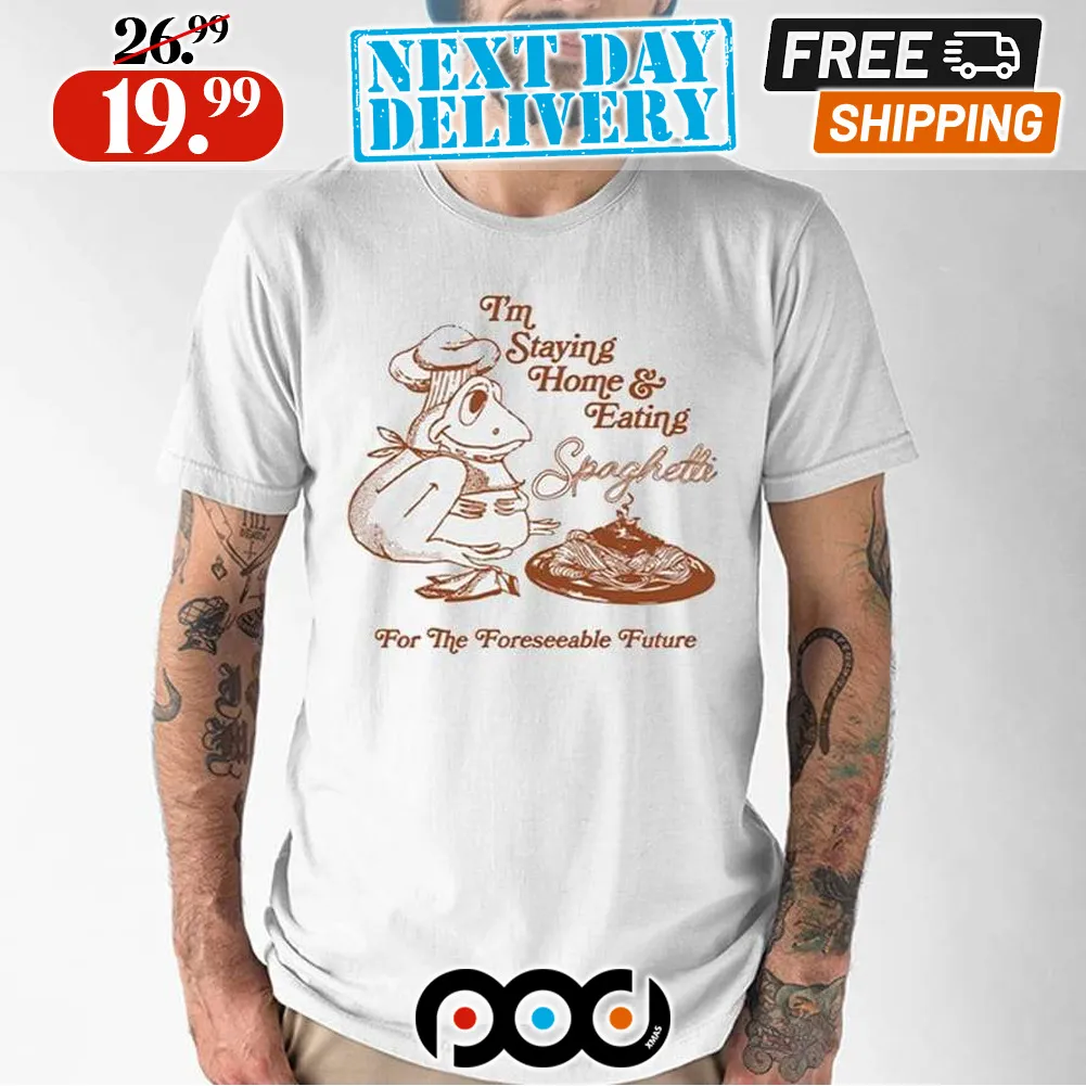 Frog I’m Staying Home And Eating Spaghetti Shirt