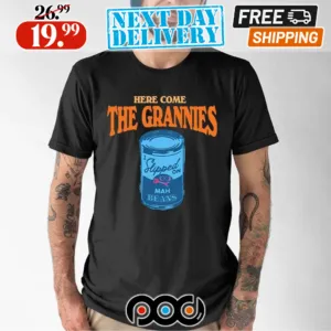 Here Come The Grannies Mah Beans Shirt