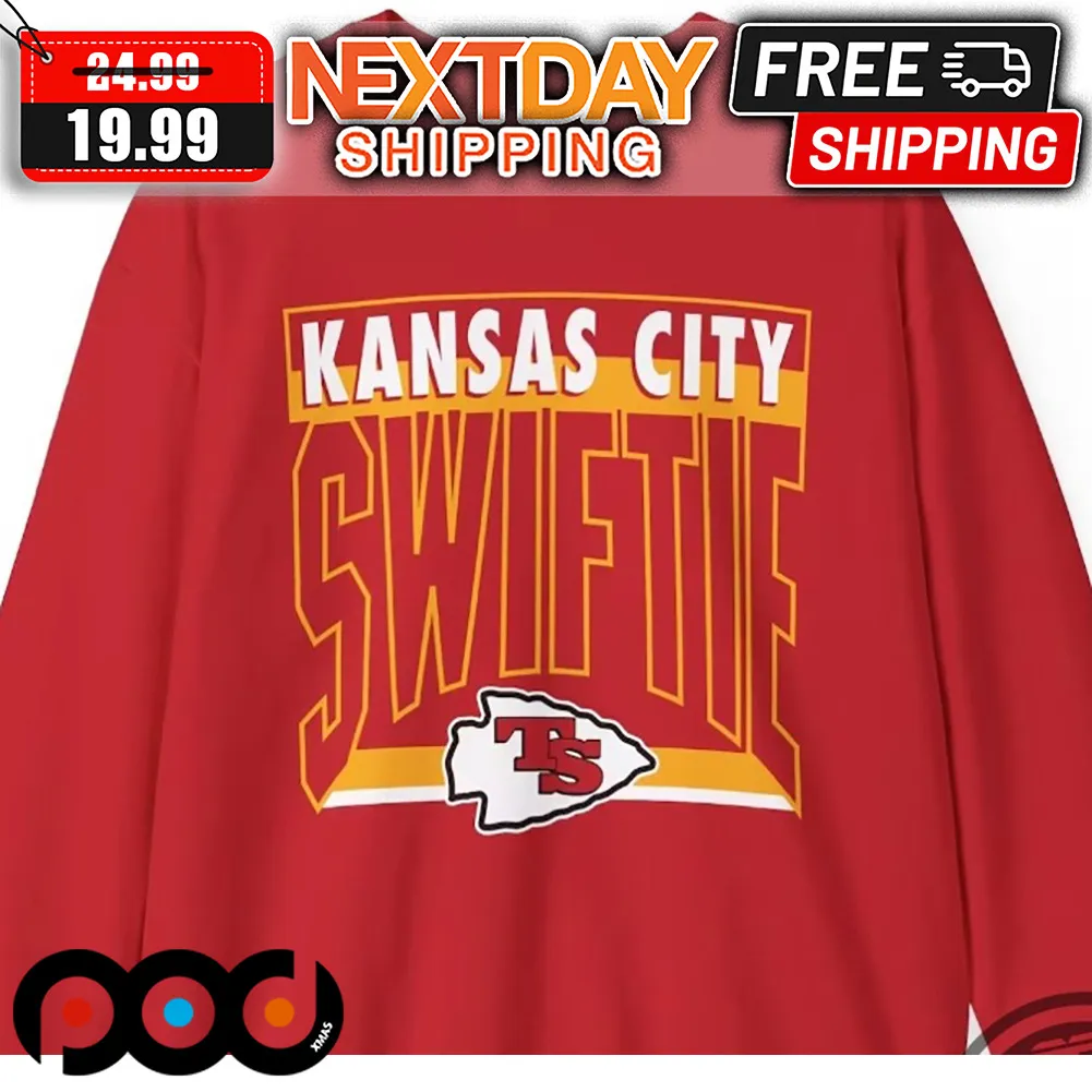 Kansas City Swiftie Travis Kelce Super Bowl Champions Football Shirt
